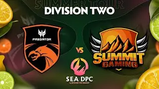 TNC vs Summit Game 2 - DPC SEA Div 2 Summer Tour w/ Ares & Danog