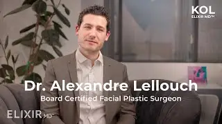 Dr. Alexandre Lellouch Discusses His Experience with the ELIXIR MD&trade; Treatments