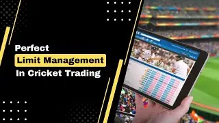 Limit Management in Cricket Trading - (3 WAYS)