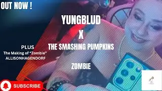 The Making + YUNGBLUD, The Smashing Pumpkins - Zombie | First Reaction
