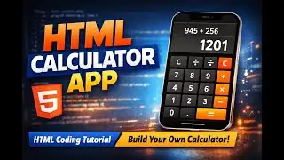 Build Calculator App Using HTML 🔥 | Beginner Friendly Project | Full Project