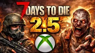 7 Days to Die 2.5 на Xbox &ndash; Эпизод 1: Новое начало, новая база, новые угрозы