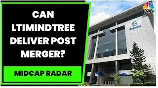 Can LTIMindtree Deliver Post Merger? Tracking The Outlook For LTIMindtree In 2023 | Midcap Radar