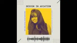 Nodes of Design#68: Design in Aviation by Nancy Kumar