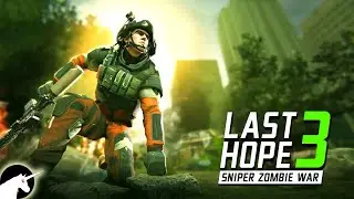 Last Hope 3 Sniper Zombie War gameplay