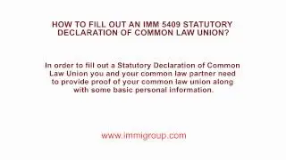 How to fill out an IMM 5409 Statutory Declaration of Common Law Union