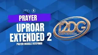 Prayer Uproar Extended 2 | with Pastor Modele Fatoyinbo | #COZA12DG2026
