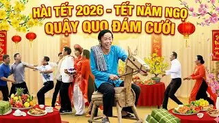 Phim HÀI TẾT HOÀI LINH 2026 | TẾT NĂM NGỌ QUẬY QUỌ ĐÁM CƯỚI | Phim Tết 2026 | HÀI TẾT 2026