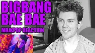 BIGBANG BAE BAE Reaction / Review - MRJKPOP ( 빅뱅 )