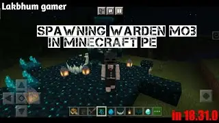 spawning warden in Minecraft pe // lakbhum gamer