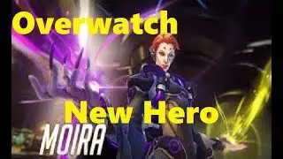 Playing the New Overwatch Hero