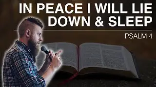 Psalm 4 Bible Study Devotional
