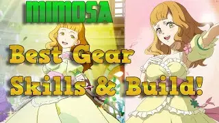 The BEST Healer?! S7 Mimosa Build (Gear, Talents,etc.!) Black Clover Mobile