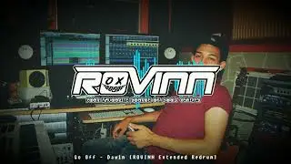 Go Off - Dawin [ROVINN Extended Redrum]