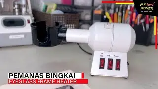 Pemanas Bingkai (Eyeglass Frame Heater)