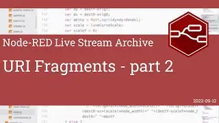 URI framents part2 - developing node-red stream - 12th September 2022