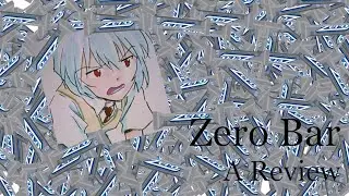 Zero Bar - A Review