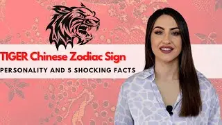 TIGER Chinese Zodiac Sign - Amazing Facts!