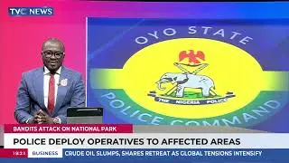 Oyo Police Deploy Operatives To Affected Areas Amid Bandits Attack