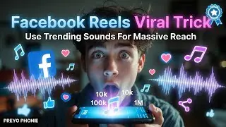 Facebook Reels Viral Trick: Trending Sounds For Massive Reach