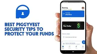 Best PiggyVest Security Tips to Protect Your Funds