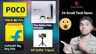 Tech News|| Poco M2 Pro Launch🤩, Play Station 5 Price revealed😬, Xiaomi Selfie Tripod, Flipkart Sale