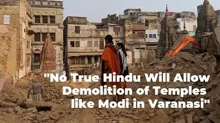 No True Hindu Will Do What Modi and Yogi Are Doing: Varanasi Priest
