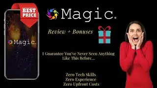 🔥Magic Review Video🔥 + Bonuses + REVIEW ACCESS