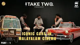 Iconic Cars In Malayalam Cinema | CID Moosa | Take Two Podcast | Ep - 06 | Malayalam Podcast |Part 1