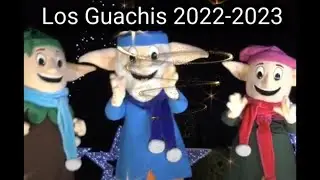Los Guachis 2022/2023 Torrejón de Ardoz/ Puerta Mágica/ Mágicas Navidades