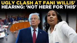 FANI WILLIS HEARING LIVE | Trump Probe Prosecutor Faces Tough Questions From Republican Senators