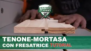 TENONE e MORTASA con Fresatrice fai-da-te | TUTORIAL Guidato