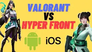 Comparison: Valorant vs Hyper Front Characters(Valorant Mobile Clone)