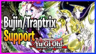 New Bujin & Traptrix Support !!! | I'LL TAKE THAT !
