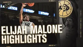 Elijah Malone Senior Year Highlights | Colorado Men's Basketball | 2024-2025 Season