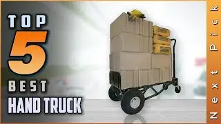 Top 5 Best Hand Trucks Review in 2023