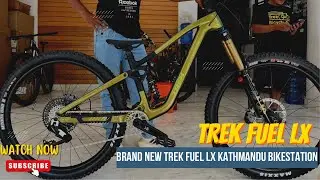 New Trek Fuel LX 2026 | Fox podium | KTM Bike station | Trek Nepal | @Rakeshlamaoffical 