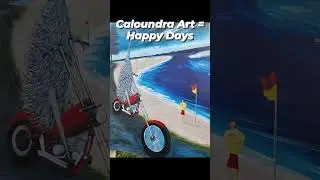 Caloundra art,  Andrew Champion.