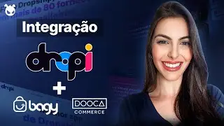 Aprenda a realizar a integra&ccedil;&atilde;o do Dropi com a Bagy/Dooca | Dropi #dropshipping #lojavirtual