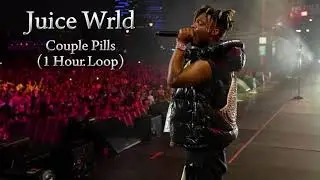 Juice WRLD &ndash; Couple of Pills (1 Hour Loop) 💊 Endless Vibes