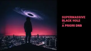 Muse &ndash; Supermassive Black Hole (A Priori Flip) [Drum and Bass]