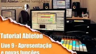 Ableton Live 9  - Apresentação e novas funções por Leo Casagrande (English subtitles)