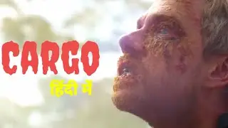 Cargo (2017) Emotional Zombie💀Movie Story Explanation.....😔