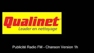 Publicit&eacute; Radio FM - Chanson Qualinet (2020) - Version 1h