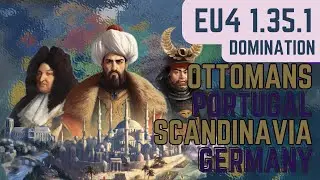 EU4 1.35.1 Domination (ALL DLC): Ottomans, Portugal, Scandinavia, Germany and more... - AI Only