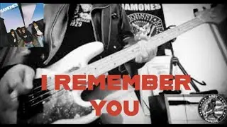 Ramones - I Remember You * bass cover whitout guitar