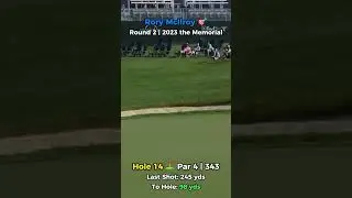 Rory McIlroy 🎯 2023 the Memorial | Round 2 | Hole 14 #golf #golfhighlights #golfswing