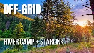 Montana River Life: Starlink Internet + Off-Grid Camping Setup