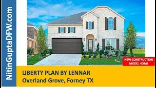 Overland Grove   Forney TX Lennar   Liberty Plan