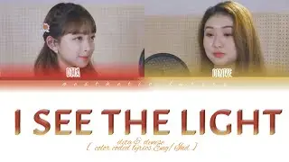 DITA & DENISE &mdash; I SEE THE LIGHT COVER ( color coded lyrics ) Eng/Ind